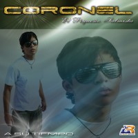 CORONEL - A SU TIEMPO